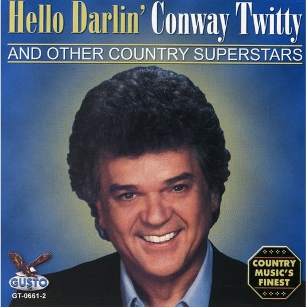 Conway Twitty - Hello Darlin  CD